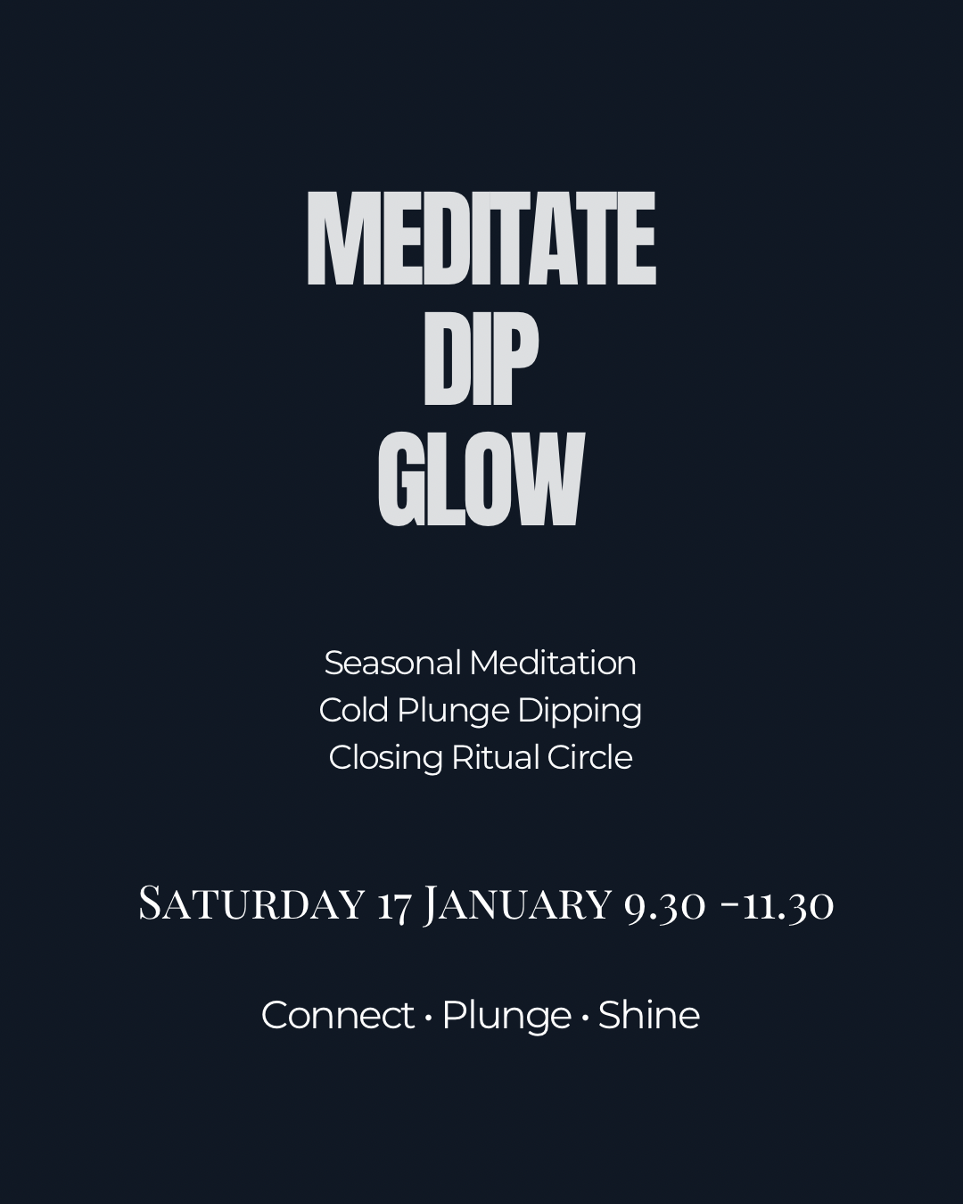 Meditate • Dip • Glow